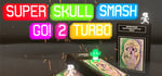 Super Skull Smash GO! 2 Turbo steam charts