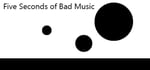 Five Seconds of Bad Music steam charts