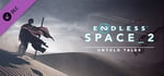 ENDLESS™ Space 2 - Untold Tales banner image