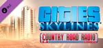 Cities: Skylines - Country Road Radio banner image