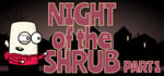 Night of the Shrub Part 1 banner image