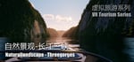 Naturallandscape - Three Gorges (自然景观系列-长江三峡) steam charts