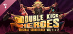 Double Kick Heroes - Original Sound Track Vol I & II banner image