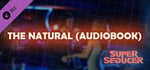 Super Seducer - The Natural (Audiobook) banner image