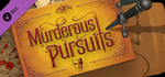Murderous Pursuits - Upgrade to Deluxe Edition banner image
