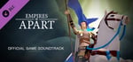 Empires Apart - Soundtrack banner image
