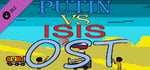Putin VS ISIS - OST banner image