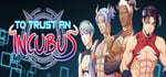 To Trust an Incubus banner image