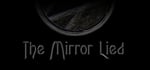 The Mirror Lied banner image