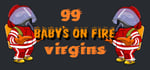 Baby's on fire: 99 virgins steam charts