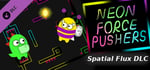 Neon Force Pushers - Spatial Flux Stage Pack banner image
