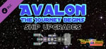 Avalon: The Journey Begins - Ship Upgrades banner image