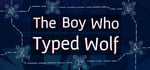 The Boy Who Typed Wolf steam charts
