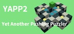 YAPP2: Yet Another Pushing Puzzler steam charts