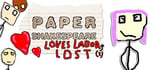 Paper Shakespeare: Loves Labor(s) Lost banner image