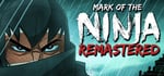Mark of the Ninja: Remastered banner image