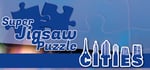 Super Jigsaw Puzzle: Cities banner image