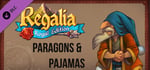 Regalia: Of Men and Monarchs - Paragons and Pajamas banner image