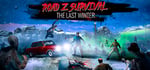 Road Z Survival: The Last Winter steam charts