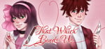 That Which Binds Us banner image