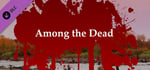 Among the Dead - Deluxe Edition banner image
