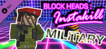 Block Heads: Instakill - Military Skin Pack banner image