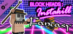 Block Heads: Instakill - Fantasy Skin Pack banner image