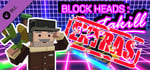 Block Heads: Instakill - Extras Skin Pack banner image