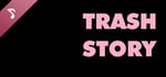 Trash Story Soundtrack banner image
