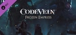 CODE VEIN: Frozen Empress banner image