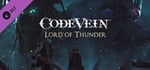 CODE VEIN: Lord of Thunder banner image
