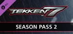 TEKKEN 7 - Season Pass 2 banner image