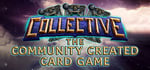 Collective: the Community Created Card Game steam charts