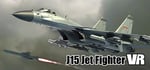 J15 Jet Fighter VR (歼15舰载机) steam charts