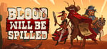 Blood will be Spilled banner image