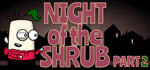 Night of the Shrub Part 2 banner image