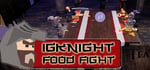 IgKnight Food Fight banner image