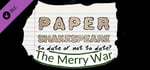 Paper Shakespeare: The Merry War banner image
