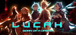 Lucah: Born of a Dream steam charts