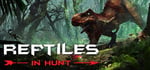 Reptiles: In Hunt banner image