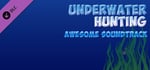 Underwater hunting Awesome Soundtrack banner image