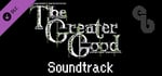 The Greater Good - Soundtrack banner image