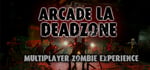 Arcade LA Deadzone steam charts