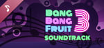 Bang Bang Fruit 3 - Soundtrack banner image