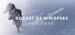 Rocket of Whispers: Prologue steam charts