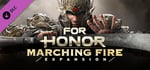 FOR HONOR™ : Marching Fire Expansion banner image