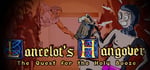 Lancelot's Hangover: The Quest for the Holy Booze banner image
