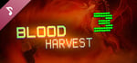 Blood Harvest 3: Soundtrack banner image