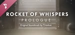 Rocket of Whispers: Prologue Original Soundtrack banner image