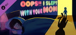 Oops!!! I Slept With Your Mom OST banner image